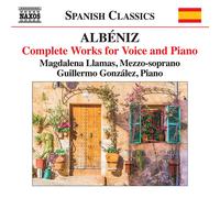Isaac Albéniz – Opere complete per voce e pianoforte – CD – NAXOS