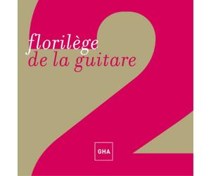 Isaac Albéniz Florilege De La Guitare - Volume 2 (CD) Album