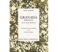Isaac Albeniz: Granada Serenata (Tarrega) Guitar. Spartiti per Classical Guitar