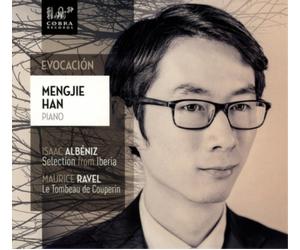 Isaac Albéniz Mangjie Han: Evocación: Selection from Iberia/Le Tombeau De C (CD)