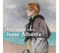 Isaac Albéniz Martin Jones: Isaac Albeniz (CD) Box Set