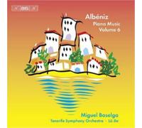 Isaac Albéniz Piano Music - Volume 6 (CD) Album
