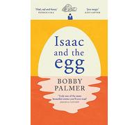 Isaac and the egg: Bobby Palmer