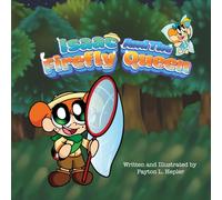 Isaac and the Firefly Queen
