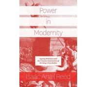 Isaac Ariail Reed Power in Modernity (Copertina rigida)