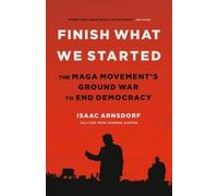 Isaac Arnsdorf Finish What We Started (Copertina rigida)