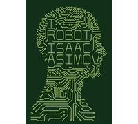 Isaac Asimov I, Robot (Copertina rigida)
