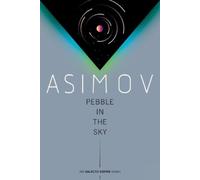 Isaac Asimov Pebble in the Sky (Tascabile) Galactic Empire
