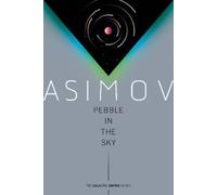 Isaac Asimov Pebble in the Sky (Tascabile) Galactic Empire