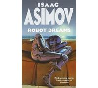 Isaac Asimov Robot Dreams (Tascabile)