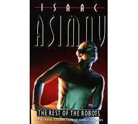 Isaac Asimov The Rest of the Robots (Tascabile)