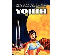 Isaac Asimov Youth by Isaac Asimov, Science Fiction, Adventure, Fant (Tascabile)