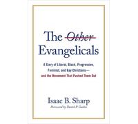 Isaac B Sharp The Other Evangelicals (Copertina rigida)