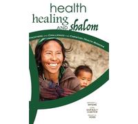 Isaac B. Voss Erin Dufault-Hunter Bryant L. Health, Healing, and S (Tascabile)