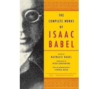 Isaac Babel The Complete Works of Isaac Babel (Tascabile)