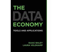 The Data Economy: Tools and Applications