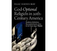 Isaac Barnes Ma God-Optional Religion in Twentieth-Century Am (Copertina rigida)