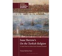 Isaac Barrow's On the Turkish Religion: A Latin Poem on Islam from Ottoman Istanbul