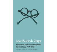 Isaac Bashevis Isaac Bashevis Singer: Writings on Yiddish and Yiddi (Tascabile)