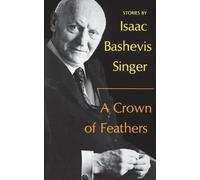 Isaac Bashevis Singer A Crown of Feathers (Tascabile)