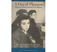 Isaac Bashevis Singer A Day of Pleasure (Tascabile)