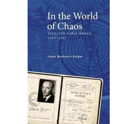 Isaac Bashevis Singer In the World of Chaos (Tascabile)