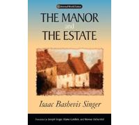 Isaac Bashevis Singer Manor and the Estate (Tascabile) Library of World Fiction
