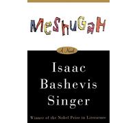 Isaac Bashevis Singer Meshugah (Tascabile)