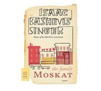 Isaac Bashevis Singer The Family Moskat (Tascabile) FSG Classics