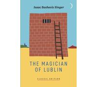 Isaac Bashevis Singer The Magician of Lublin (Tascabile)