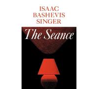 Isaac Bashevis Singer The Seance and Other Stories (Tascabile)