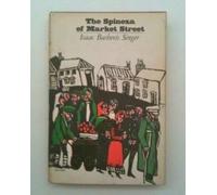 Isaac Bashevis Singer The Spinoza Of Market Street (Copertina rigida)