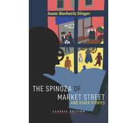Isaac Bashevis Singer The Spinoza of Market Street (Tascabile)