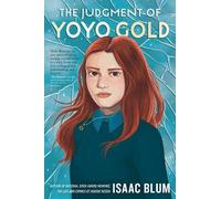 Isaac Blum The Judgment of Yoyo Gold (Copertina rigida)