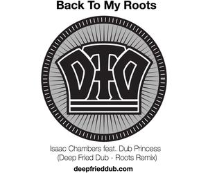Isaac Chambers Featuring Dub Prin Back To My Roots deep Fried Dub Rem (Vinyl LP)