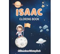 Isaac Coloring Book: Affirmations Coloring Book, A Creative Journey of Positive Empowerments