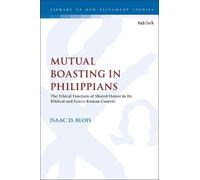 Isaac D. Blois Mutual Boasting in Philippians (Tascabile)