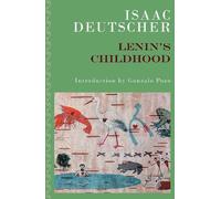 Isaac Deutscher Lenin's Childhood (Tascabile) Lenin Quintet, 1924-2024
