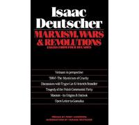 Isaac Deutscher Marxism, Wars and Revolutions (Tascabile)