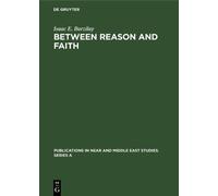 Isaac E. Barzilay Between Reason and Faith (Copertina rigida)