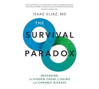Isaac Eliaz The Survival Paradox (Tascabile)