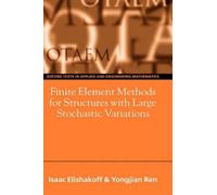 Isaac Elishakof Finite Element Methods for Structures with La (Copertina rigida)