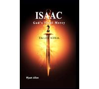 Isaac, God, final Mercy 2: The evil within