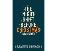 Isaac Gómez The Night Shift Before Christmas (Tascabile)