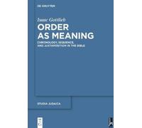 Isaac Gottlieb Order as Meaning (Copertina rigida) Studia Judaica