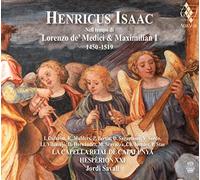 Heinrich Isaac Henricus Isaac: Nell Tempo Di Lorenzo De' Medici & Maximilia (CD)
