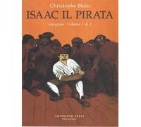 ISAAC IL PIRATA - INTEGRALE VOL.1