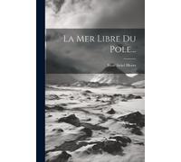 Isaac Israel Hayes La Mer Libre Du Pole... (Tascabile)