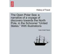 Isaac Israel Hayes The Open Polar Sea (Tascabile)