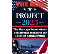 Isaac J Stones PROJECT 2025 Blueprint for a New America (Tascabile)